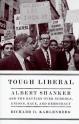 Image result for Tough Liberal Al Shanker
