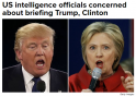 Trump Clinton and IC briefings